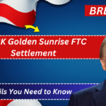 $103K Golden Sunrise FTC Settlement Key Details You Need to Know