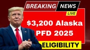 $3,200 Alaska PFD 2025- Eligibility, Payment Dates, And How To Claim Your Dividend